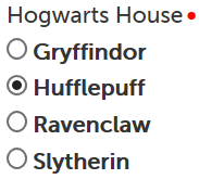 Radio button example rendered, Hufflepuff selected as default, required dot